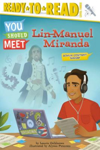 Könyv Lin-Manuel Miranda: Ready-To-Read Level 3 Laurie Calkhoven