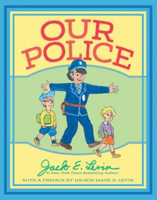 Kniha Our Police Jack E. Levin