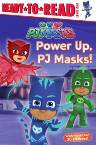 Carte Power Up, Pj Masks!: Ready-To-Read Level 1 Delphine Finnegan