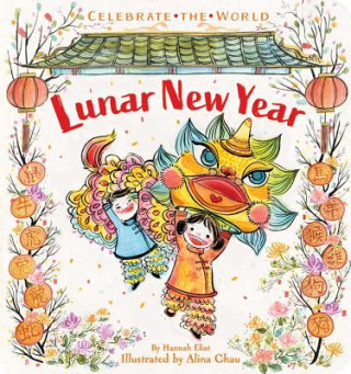 Kniha Lunar New Year Hannah Eliot