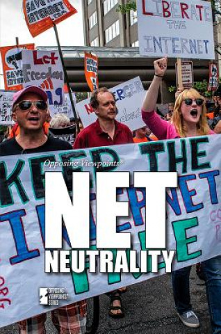 Knjiga Net Neutrality Kathryn Roberts
