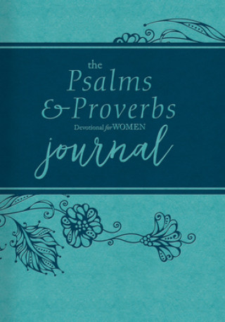 Carte The Psalms and Proverbs Devotional for Women Journal Dorothy Kelley Patterson