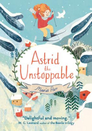 Kniha Astrid the Unstoppable Maria Parr