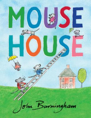 Knjiga Mouse House John Burningham