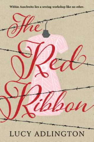 Knjiga The Red Ribbon Lucy Adlington