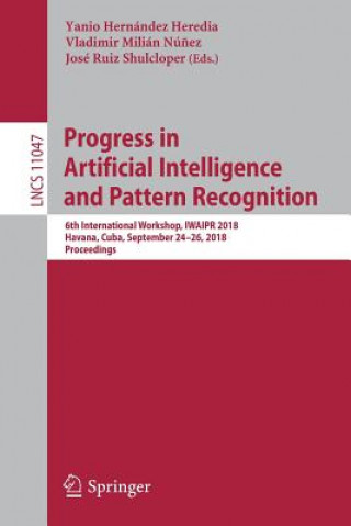 Carte Progress in Artificial Intelligence and Pattern Recognition Yanio Hernández Heredia