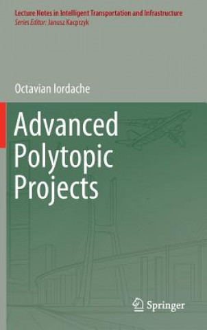 Knjiga Advanced Polytopic Projects Octavian Iordache