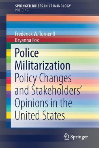 Carte Police Militarization Frederick Turner
