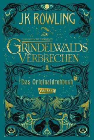 Carte Phantastische Tierwesen: Grindelwalds Verbrechen (Das Originaldrehbuch) Joanne Rowling