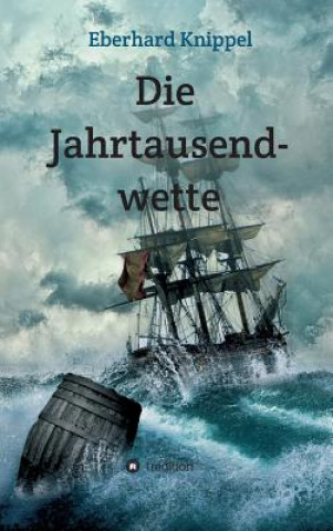 Книга Die Jahrtausendwette Eberhard Knippel