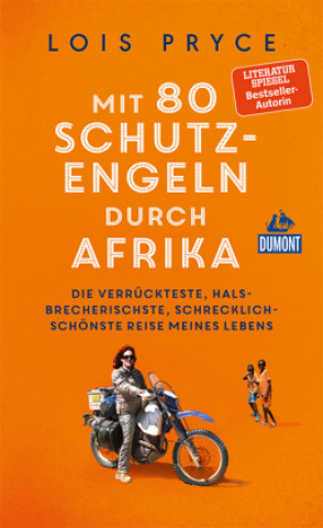 Książka Mit 80 Schutzengeln durch Afrika Lois Pryce