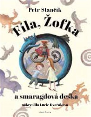 Book Fíla, Žofie a Smaragdová deska Petr Stančík