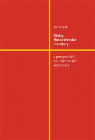 Carte Dějiny finskošvédské literatury Jan Dlask