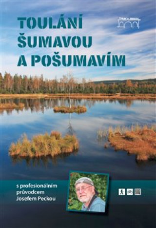 Kniha Toulání Šumavou a Pošumavím Josef Pecka