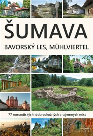 Carte Šumava Bavorský les Mühlviertel Marita Haller