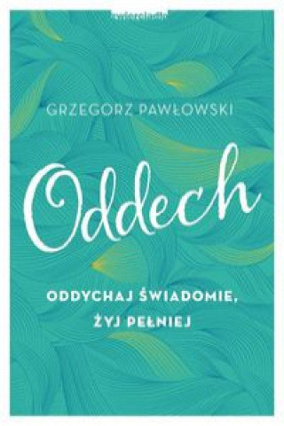 Книга Oddech Pawłowski Grzegorz
