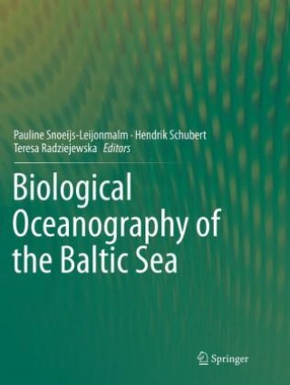 Kniha Biological Oceanography of the Baltic Sea Pauline Snoeijs-Leijonmalm