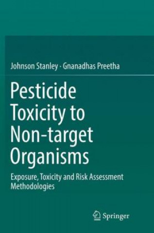 Könyv Pesticide Toxicity to Non-target Organisms Johnson Stanley