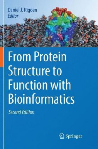 Book From Protein Structure to Function with Bioinformatics Daniel J. Rigden