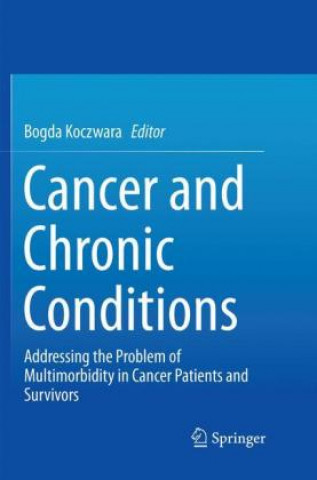 Knjiga Cancer and Chronic Conditions Bogda Koczwara