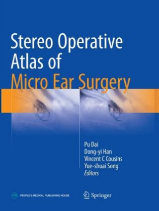 Carte Stereo Operative Atlas of Micro Ear Surgery Pu Dai