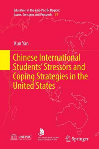 Книга Chinese International Students' Stressors and Coping Strategies in the United States Kun Yan