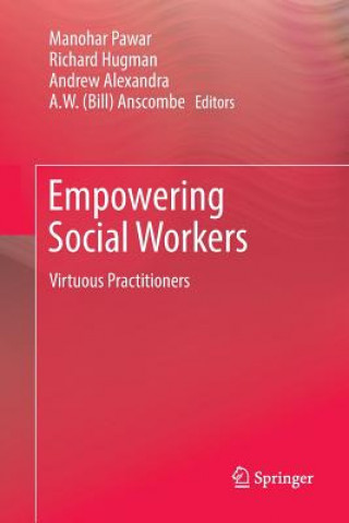 Könyv Empowering Social Workers Andrew Alexandra