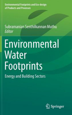 Kniha Environmental Water Footprints Subramanian Senthilkannan Muthu