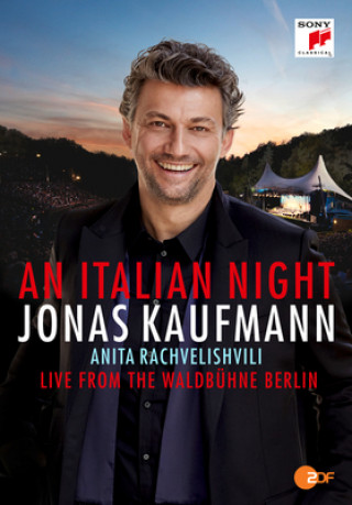 Video Eine italienische Nacht-Live v.d. Waldbühne Berlin Jonas Kaufmann