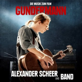 Audio Gundermann - Die Musik zum Film, 1 Audio-CD (Soundtrack) Alexander Scheer