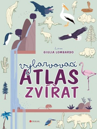 Kniha Vybarvovací atlas zvířat Guilia Lombardo