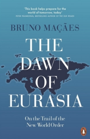 Książka Dawn of Eurasia Bruno Maç?es