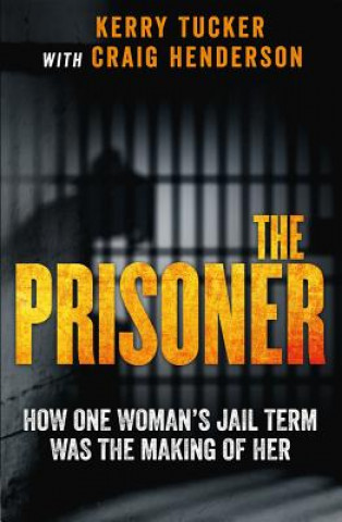 Knjiga Prisoner Kerry Tucker
