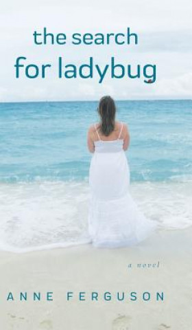 Knjiga Search for Ladybug Anne Ferguson