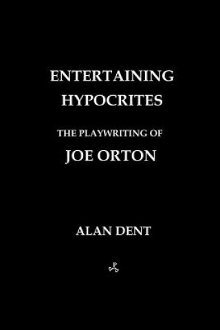 Livro Entertaining Hypocrites Alan Dent