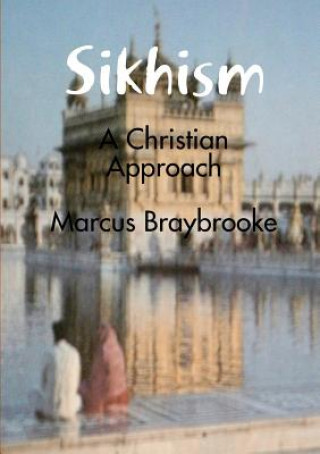 Knjiga Sikhism Marcus Braybrooke