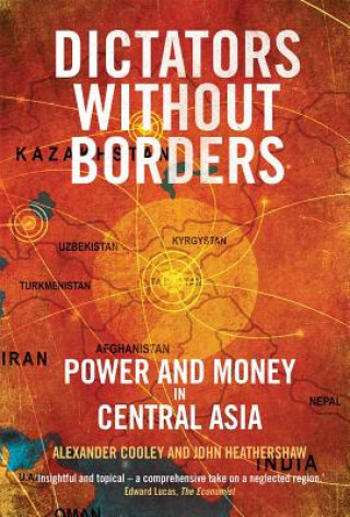 Kniha Dictators Without Borders Alexander A. Cooley