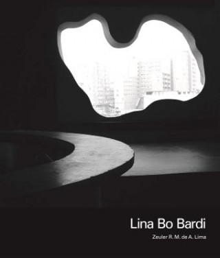Könyv Lina Bo Bardi Zeuler R M de A Lima