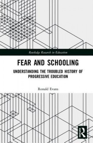 Knjiga Fear and Schooling EVANS