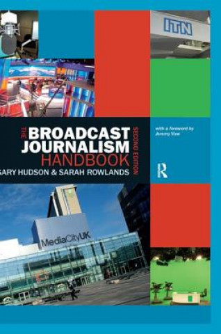 Könyv Broadcast Journalism Handbook Gary Hudson