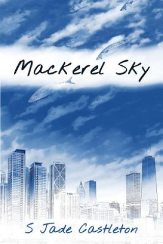 Knjiga Mackerel Sky S Jade Castleton