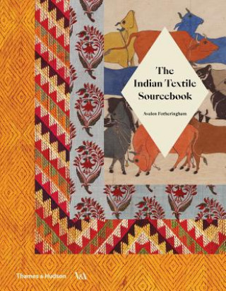 Kniha Indian Textile Sourcebook Avalon Fotheringham