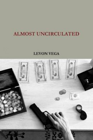 Knjiga Almost Uncirculated Levon Vega