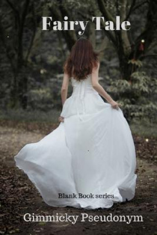 Knjiga Fairy Tale Gimmicky Pseudonym