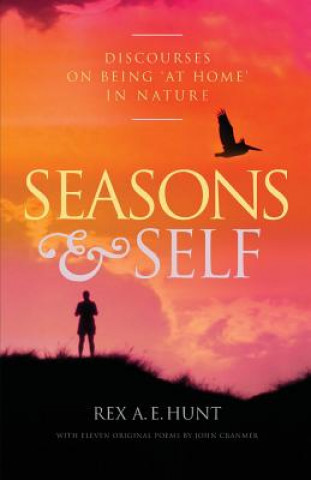 Kniha Seasons and Self Rex A E Hunt