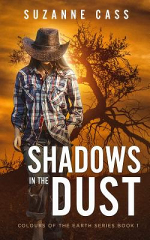 Книга Shadows in the Dust Suzanne Cass