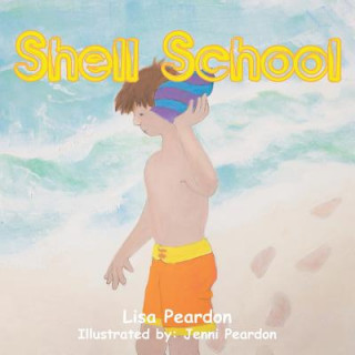 Knjiga Shell School Lisa Peardon