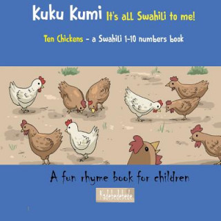 Könyv Kuku Kumi - It's all Swahili to me! Kadebe Debe