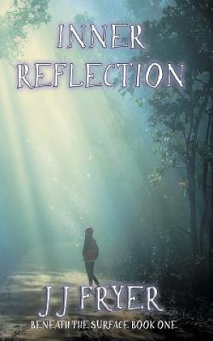 Knjiga Inner Reflection J J Fryer