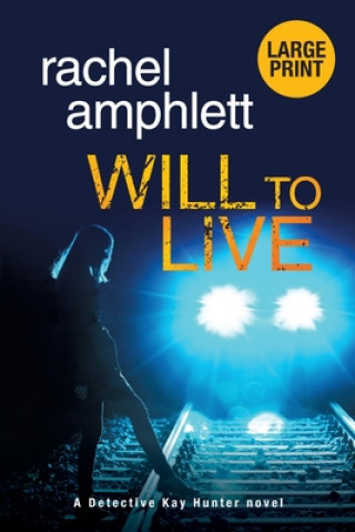 Knjiga Will to Live Rachel Amphlett